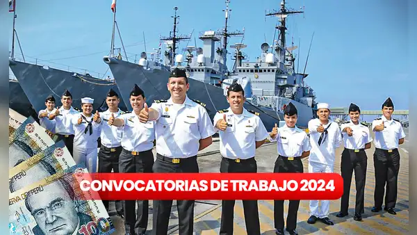 Marina de Guerra del Perú brinda trabajos con sueldos de más de S/6.000 en el Callao: requisitos y LINK para postular