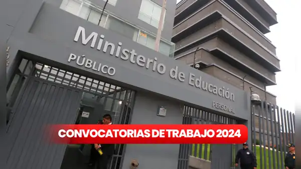 Minedu lanza convocatoria a nivel nacional: conoce cómo postular a trabajos con sueldos de hasta S/15.000