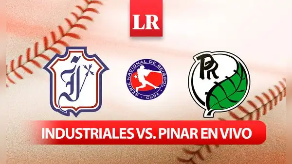 Juego 5 Industriales vs. Pinar del Río: sigue EN VIVO el choque de la Serie Nacional de Béisbol