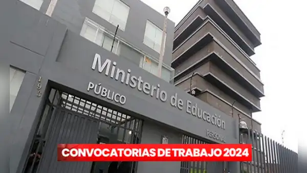 ¡Postula al Minedu y gana sueldos de hasta S/12.000! Conoce los requisitos y cómo postular