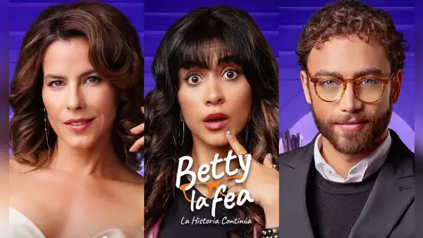'Betty, la fea: la historia continúa', reparto renovado: ¿quiénes son los nuevos actores y personajes?