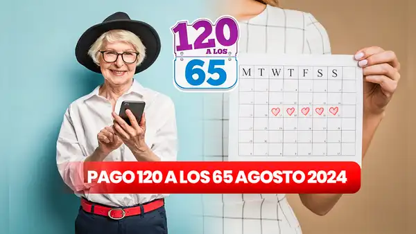 Calendario de PAGO 120 a los 65 agosto 2024: FECHAS de depósito del bono y LINK de consulta en Panamá