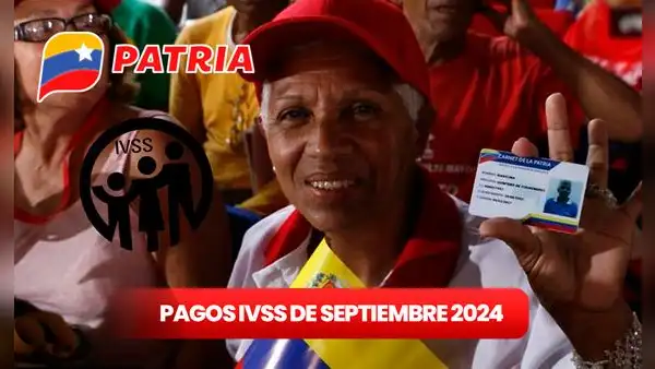 NUEVO Pago Pensión IVSS, 06 de agosto 2024: FECHA, MONTO con AUMENTO y nuevos BENEFICIARIOS