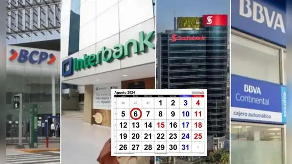¿Los bancos abren HOY, feriado 6 de agosto? Mira horarios vía BCP, Banco de la Nación, BBVA y más