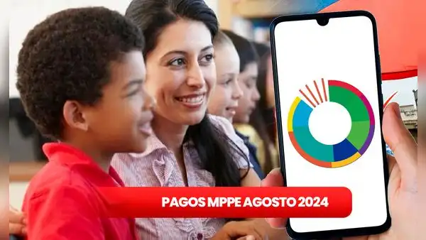 NUEVO PAGO a docentes MPPE HOY, 10 de agosto 2024: conoce FECHA, bonos y Segunda Quincena del Ministerio de Educación