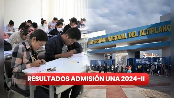 Resultados examen general UNA Puno 2024 II: revisa AQUÍ lista de ingresantes del 10 y clasificados al 11 de agosto