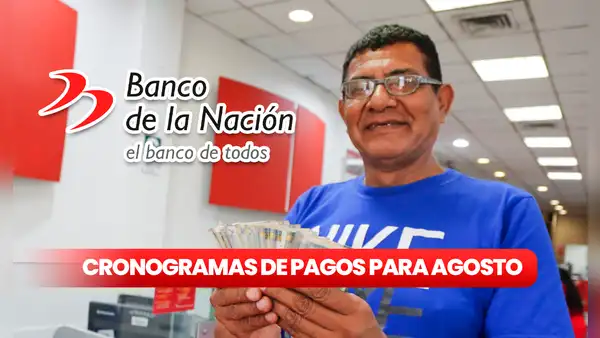 CRONOGRAMA de pagos del Banco de la Nación 2024: fechas para cobro de sueldos y pensiones en agosto