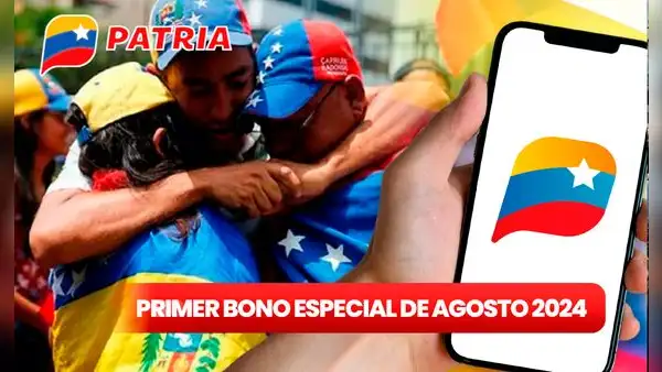 Primer Bono Especial HOY, 15 de agosto 2024: fecha de pago, MONTO con AUMENTO y últimas noticias del Sistema Patria