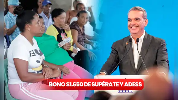 Pago del Bono $1,650 en República Dominicana en agosto: así COBRARÁS el subsidio anunciado por ADESS