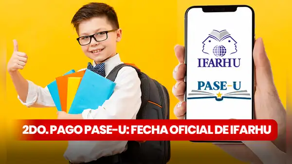 IFARHU, Beca Universal 2024: este día comienza el SEGUNDO Pago del PASE-U