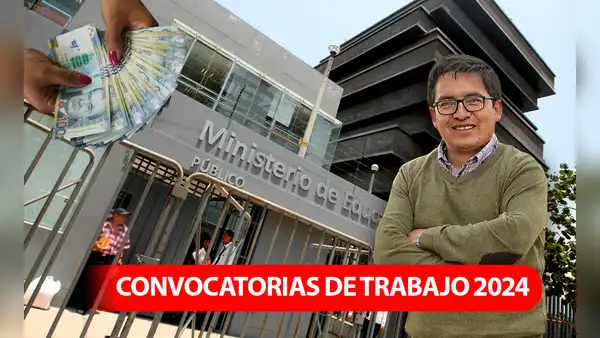 ¡Trabaja en el Minedu! institución ofrece plazas de trabajo CAS con sueldos de hasta S/12.500