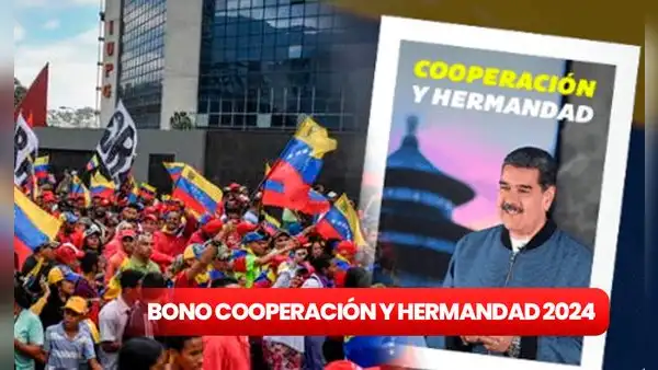 Bono Cooperación y Hermandad 2024: fecha de PAGO, NUEVO MONTO y quiénes lo reciben vía Patria