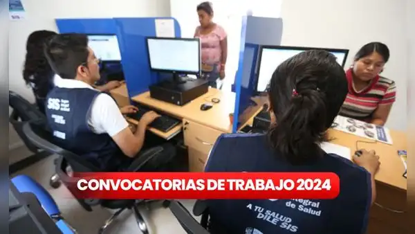 ¿Buscas empleo en el sector público? SIS abre convocatoria a nivel nacional con sueldos de hasta S/8.500