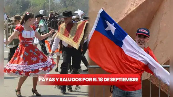 Fiestas Patrias Chile 2024: payas chilenas ordinarias y chistosas, saludos y frases para el 18 de septiembre