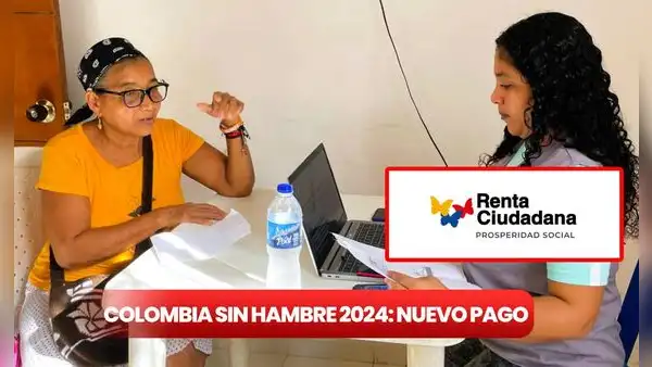 Colombia sin hambre consultar con cédula: nuevo pago de Renta Ciudadana y conoce si estás en el listado de Prosperidad Social