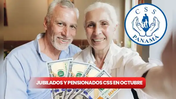 Jubilados y pensionados del CSS: NUEVO PAGO en octubre 2024 y calendario oficial del primer desembolso