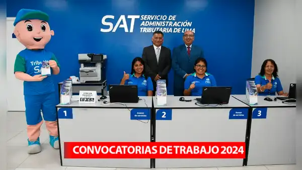 ¿Buscas empleo? SAT lanza CONVOCATORIA DE TRABAJO con sueldos de hasta S/3.000: postula AQUÍ