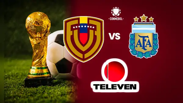 [TELEVEN EN VIVO HOY] Ver Venezuela vs Argentina ONLINE GRATIS por Eliminatorias 2026 vía TV y streaming