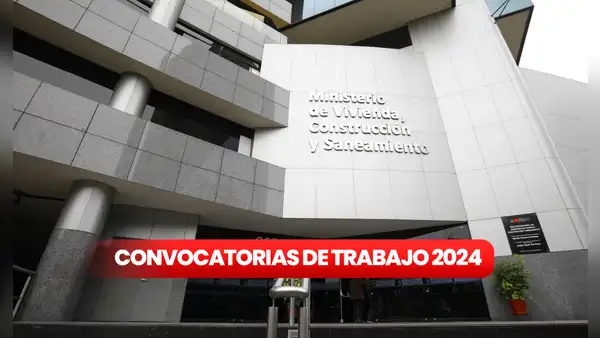 Ministerio de Vivienda anuncia convocatoria de trabajo con sueldos de hasta S/12.000: conoce los requisitos y cómo postular