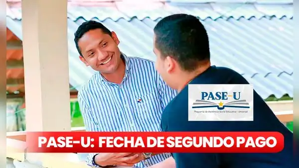 IFARHU 2024: conoce la FECHA OFICIAL de segundo pago del PASE-U y requisitos para recibir beneficio