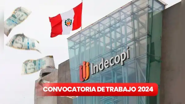 Indecopi ofrece 70 puestos de trabajo en todo Perú con sueldos de hasta S/13.000: conoce las carreras solicitadas