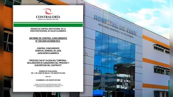 Contraloría advierte presuntas irregularidades en proceso CAS de hospital de Jaén: habían ganado personas que no cumplían requisitos