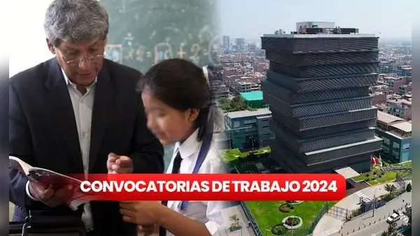 Minedu lanza convocatoria de trabajo en Perú con sueldos de hasta S/11.000 hasta el 19 de noviembre