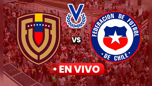 Venezuela vs Chile HOY por Venevisión EN VIVO ONLINE: ¿quién transmite el juego de la Vinotinto por Eliminatorias 2026?