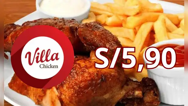 Villa Chicken anunció oferta de pollo a la brasa a S/5,90: ¿cómo acceder y hasta cuándo duró la promoción?