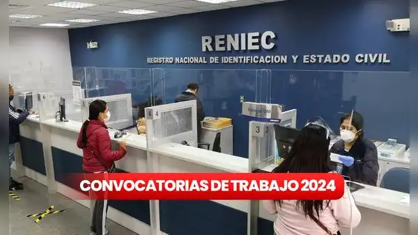 ¡Trabaja en Reniec! Entidad busca registradores con sueldo de S/1.800: pueden postular técnicos, egresados y más