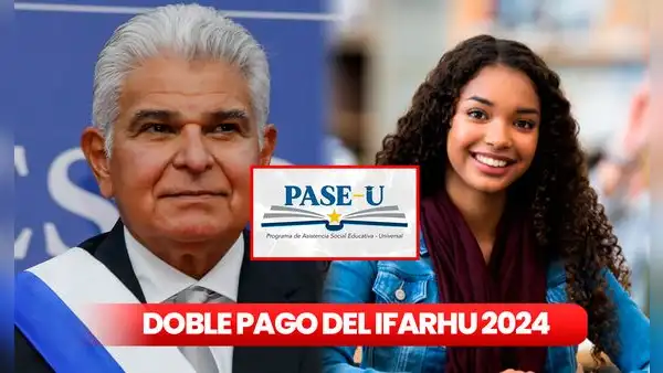 Doble pago de IFARHU 2024: descubre si te toca cobrar el beneficio con el PASE-U en diciembre