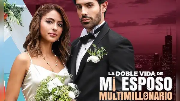 'La doble vida de mi esposo multimillonario': descubre cómo ver todos los capítulos de la serie ONLINE en español latino