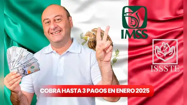 Pensión del IMSS e ISSSTE trae un triple pago en enero 2025: consulta AQUÍ si te toca recibir el beneficio y cuál es el monto