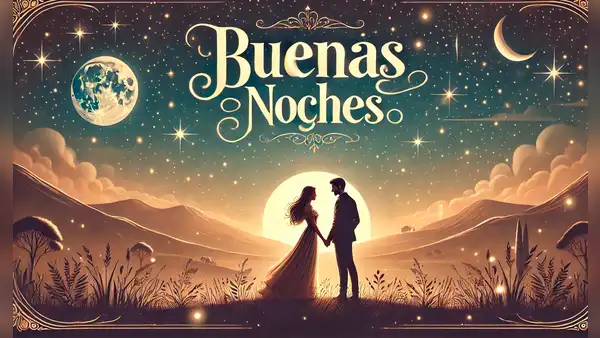 150 frases de buenas noches para una persona muy especial
