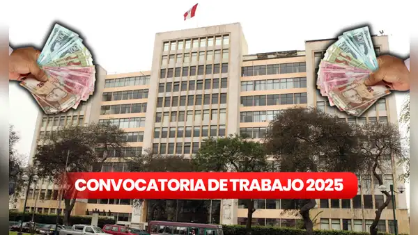 Ministerio de Trabajo abre convocatoria laboral con sueldos de hasta S/15.600 en Lima: ¿cuáles son los requisitos?