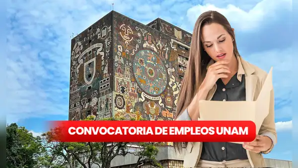 UNAM ofrece empleos con sueldos de hasta 24 mil pesos: requisitos y vacantes disponibles
