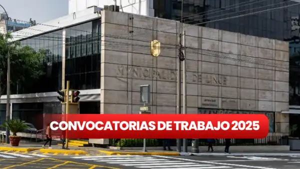 Empleos en Lince este 2025 con más de 80 vacantes disponibles: ¿cómo postular a la municipalidad?