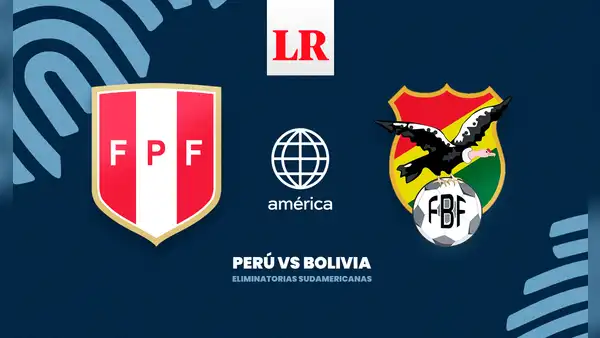 [América TV] Perú vs Bolivia EN VIVO: ¿a qué hora juegan y cómo ver por las Eliminatorias 2026?
