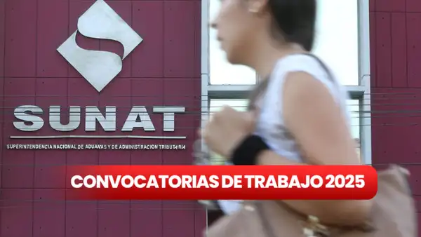 Sunat lanza convocatoria de trabajo para cubrir 226 puestos con sueldos de hasta S/4.200: cómo postular y qué requisitos piden