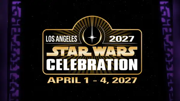 Star Wars regresa a casa: Los Ángeles será sede de la Celebration 2027 por los 50 años de la saga