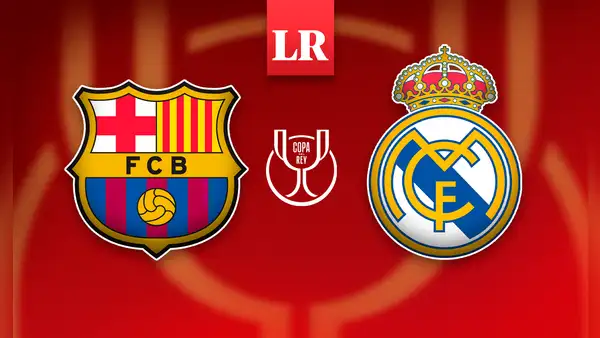 VER Barcelona vs Real Madrid EN VIVO y EN DIRECTO por la final de la Copa del Rey