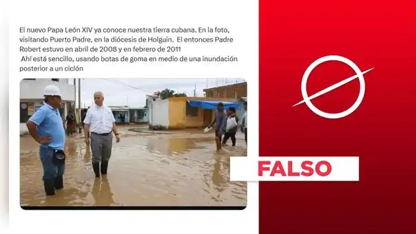 Esta foto no corresponde a una visita del papa León XIV a Cuba durante una inundación en 2008