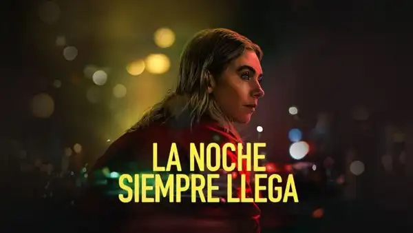 Reparto oficial de ‘La noche siempre llega’: personajes y antagonistas de la película