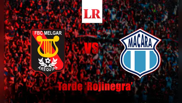 Melgar vs Macará EN VIVO: hora y canal del partido por la Tarde Rojinegra 2026
