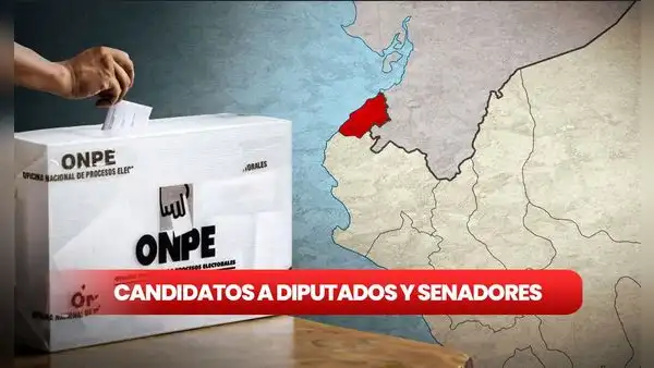 Tumbes: estos son los candidatos al Senado y Diputados en Elecciones Generales 2026