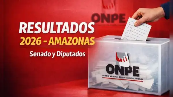 Resultados Amazonas Elecciones 2026 EN VIVO: conteo oficial ONPE para senador y diputados