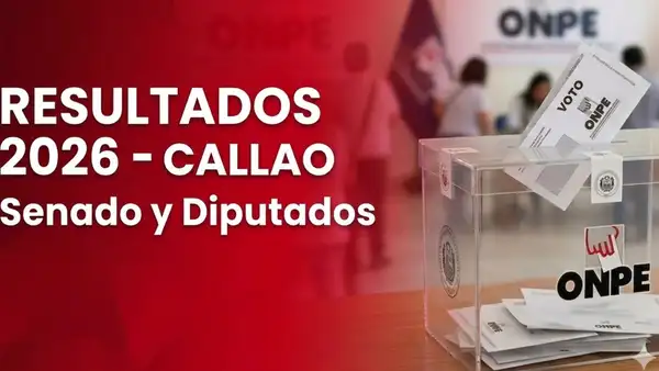 Resultados Callao EN VIVO: conteo ONPE para Senado y Cámara de Diputados Elecciones 2026