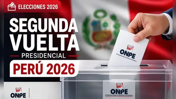 ¿Cuándo es la segunda vuelta de las Elecciones Presidenciales 2026 en Perú?