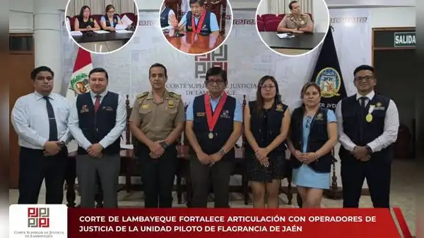 Corte de Lambayeque fortalece articulación con operadores de justicia de la Unidad Piloto de Flagrancia de Jaén