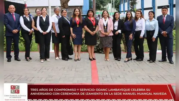 ODANC Lambayeque celebra tres años de compromiso y servicio